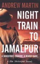 Andrew Martin - Night Train to Jamalpur