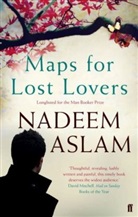 Nadeem Aslam, Nadeem (Author) Aslam, Aslam Nadeem - Maps for Lost Lovers