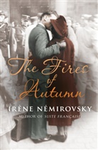 Irene Nemirovsky, Irène Némirovsky - The Fires of Autumn