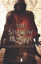 Craig Cormick - Shadow Master