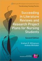 Andrew Whittaker, G M Williamson, G. M. Williamson, G. M. Whittaker Williamson, G. R. Williamson, G. R. Whittaker Williamson... - Succeeding in Literature Reviews and Research Project Plans for