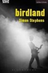 Simon Stephens, Simon (Author) Stephens, Simon (Playwright Stephens - Birdland