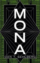 Dan Sehlberg, Dan T. Sehlberg - Mona