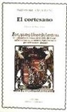 Baldassarre Castiglione - El cortesano