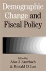 Alan J. (University of California Auerbach, Alan J. Lee Auerbach, Alan J. Auerbach, Auerbach Alan J., Ronald D. Lee, Lee Ronald D. - Demographic Change and Fiscal Policy