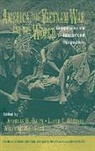 Andreas W. Daum, Andreas W. (State University of New York Daum, Andreas W. Gardner Daum, Andreas W. Daum, Andreas W. (State University of New York Daum, Lloyd C. Gardner... - America, the Vietnam War, and the World