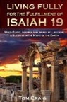 Tom Craig - Living Fully for the Fulfillment of Isaiah 19