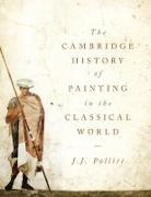 J. J. Pollitt, J. J. (Yale University Pollitt, Jerome Jordan Pollitt, J. J. Pollitt, Jerome Jordan Pollitt - Cambridge History of Painting in the Classical World