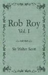 Sir Walter Scott, Walter Scott - Rob Roy - Vol. I