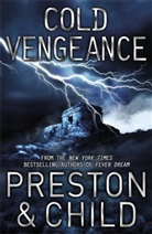 Lincoln Child, Douglas Preston - A Cold Vengeance: An Agent Pendergast Novel