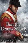 Dr Adrian Goldsworthy Ltd, Adrian Goldsworthy - Beat the Drums Slowly