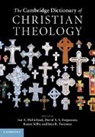 David A. S. Mcfarland Fergusson, David A.s. Mcfarland Fergusson, Ian A. (Emory University Mcfarland, David A. S. Fergusson, Karen Kilby, Kilby Karen... - Cambridge Dictionary of Christian Theology