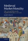James Davis, James (Queen''s University Belfast) Davis - Medieval Market Morality
