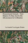 Nathaniel So Shaler, Nathaniel Southgate Shaler - Domesticated Animals - Their Relation to