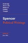 Herbert Spencer, Raymond Geuss, John Offer - Spencer: Political Writings
