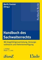 Peter Barth, Michael Ganner - Handbuch des Sachwalterrechts (f. Österreich)
