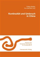 Philipp Mahltig, Eva Sternfeld - Kontinuität und Umbruch in China