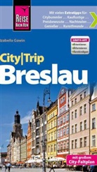Izabella Gawin, Klau Werner, Klaus Werner - Reise Know-How CityTrip Breslau