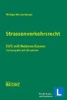 Philippe Weissenberger - Strassenverkehrsrecht