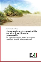 Mariaconcetta Giuliano - Conservazione ed ecologia della germinazione di specie psammofile