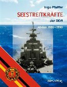 Ingo Pfeiffer - Seestreitkräfte der DDR
