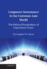 Christopher Bruner, Christopher M. Bruner - Corporate Governance in the Common-Law World