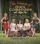 Jessica Robertson, Kay Robertson, Kay/ Robertson Robertson, Korie Robertson, Lisa Robertson, Missy Robertson - The Women of Duck Commander (Audio book)