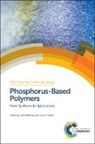 Sophie (University of Montpellier 2 Monge, Sophie David Monge, Ghislain David, Ghislain (Institute Charles Gerhardt of Montpellier David, Sophie Monge, Sophie (University of Montpellier 2 Monge... - Phosphorus-Based Polymers