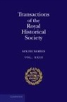 Ian W Archer, Ian W. Archer, Ian W. (University of Oxford) Archer, Ian W. Archer, Ian W. (University of Oxford) Archer - Transactions of the Royal Historical Society: Volume 23