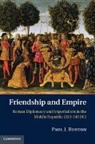 Paul J. Burton, Paul J. (Australian National University Burton, Burton Paul J. - Friendship and Empire