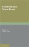 Charles Augustin Sainte-Beuve, Arthur Tilley, Arthur Tilley, Tilley Arthur - Selections From Sainte-Beuve