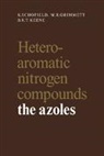 M. R. Grimmett, Grimmett M. R., B. R. T. Keene, Keene B. R. T., K. Schofield, K. Grimmett Schofield... - Heteroaromatic Nitrogen Compounds