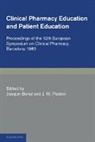 Joaquin Bonal, Bonal Joaquin, J. W. Poston, J. W. Bonal Poston, Poston J. W. - Clinical Pharmacy and Patient Education