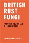 D. M. Henderson, Henderson D. M., Malcolm Wilson, Malcolm Henderson Wilson, Wilson Malcolm - British Rust Fungi