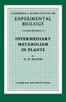 David D. Davies, David Denzil Davies - Intermediary Metabolism in Plants