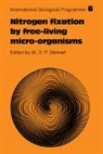 W. D. P. Stewart, W. D. P. Stewart, Stewart W. D. P. - Nitrogen Fixation By Free-Living Micro-Organisms