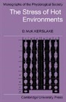 D. M. Kerslake, D. McK Kerslake, D. Mck. Kerslake, Kerslake D. McK. - Stress of Hot Environments