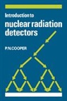 P. N. Cooper, Cooper P. N. - Introduction to Nuclear Radiation Detectors