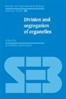 S. A. Lloyd Boffey, Stephen A. Boffey, Stephen A. Lloyd Boffey, Stephen A. Boffey, Boffey Stephen A., David Lloyd - Division and Segregation of Organelles
