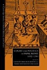 Gianvittorio Signorotto, Gianvittorio (Universit... Degli Studi Signorotto, Gianvittorio (Universita Degli Studi D Signorotto, Gianvittorio Visceglia Signorotto, Gianvittorio Signorotto, Signorotto Gianvittorio... - Court and Politics in Papal Rome, 1492-1700