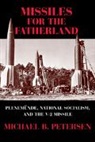 Michael B. Petersen, Michael Bang Petersen - Missiles for the Fatherland