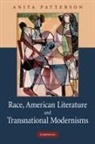 Anita Patterson, Anita (Boston University) Patterson - Race, American Literature and Transnational Modernisms