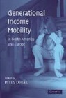 Miles Corak, Miles Corak, Corak Miles - Generational Income Mobility in North America and Europe
