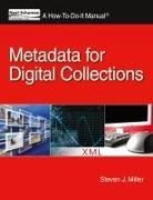 Steven J. Miller - Metadata for Digital Collections