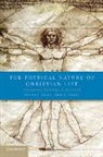 Warren S. Brown, Warren S. Strawn Brown, Brown Warren S., Brad D. Strawn, Strawn Brad D. - Physical Nature of Christian Life