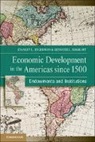 Stanley L Engerman, Stanley L. Engerman, Stanley L. (University of Rochester Engerman, Stanley L. Sokoloff Engerman, Kenneth L Sokoloff, Kenneth L. Sokoloff... - Economic Development in the Americas Since 1500