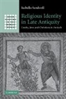 Isabella Sandwell, Isabella (University of Bristol) Sandwell, Sandwell Isabella - Religious Identity in Late Antiquity