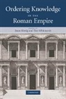 Jason K¿nig, Jason Whitmarsh Konig, Jason K. Nig, Jason Nig Jason K. Nig, Jason Konig, Jason König... - Ordering Knowledge in the Roman Empire