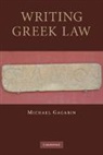 Michael Gagarin, Michael (University of Texas Gagarin, Gagarin Michael - Writing Greek Law