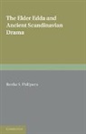 Bertha S. Phillpotts, Bertha Surtees Phillpotts - Elder Edda and Ancient Scandinavian Drama
